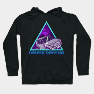 DRUNK DRIVING Hoodie